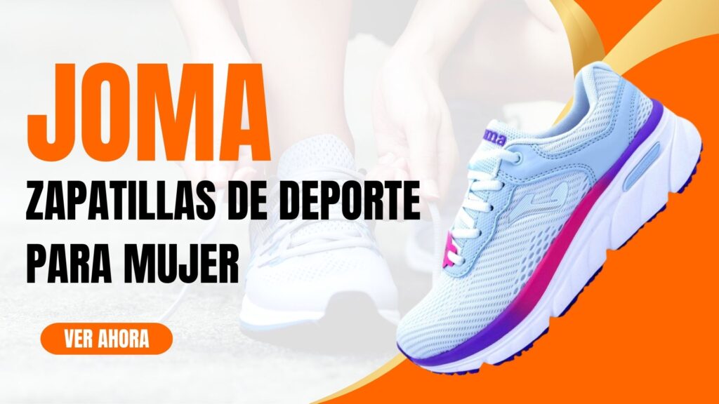Zapatillas de Deporte para Mujer Joma: Confort, Estilo y Rendimiento para Cada Actividad